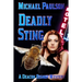 Deadly Sting: A Deacon Bishop Mystery