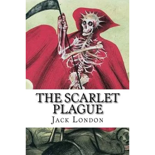 The Scarlet Plague