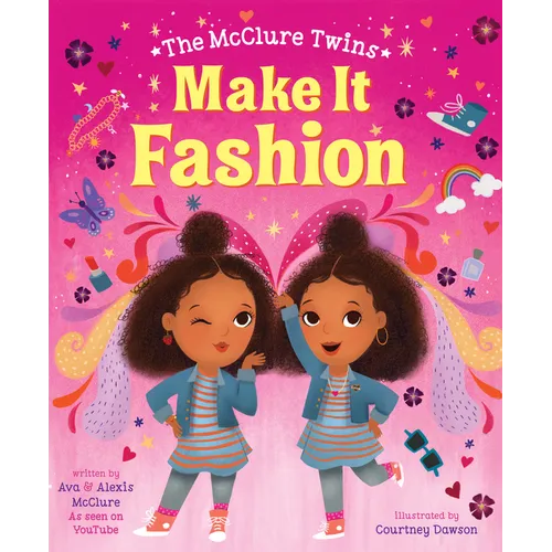 The McClure Twins: Make It Fashion