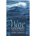 Wave Goodbye!: Simple Tsunami Mitigation