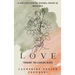 Love: Through the Looking Glass