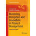 Mastering Disruption and Innovation in Product Management: Connecting the Dots