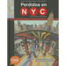 Perdidos En Nyc: Una Aventura En El Metro: A Toon Graphic