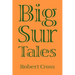 Big Sur Tales