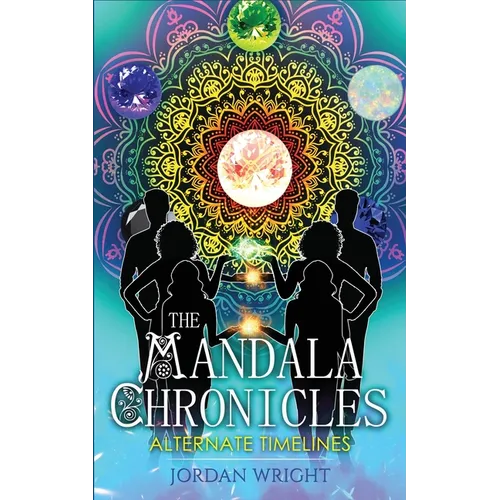 The Mandala Chronicles: Alternate Timelines
