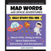 Mad Words with Space Adventures: Silly Story Fill-ins About UFOs, Going to Mars, Space Exploration, Astronomy, and Astrophysics
