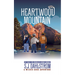Heartwood Mountain: The Adventures of Wilder Good #8