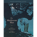 The Mushroom Man: 30th Anniversary Edition