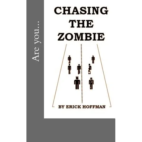 Chasing the Zombie