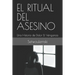 El Ritual del Asesino: Una Historia de Dolor & Venganza