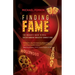 Finding Fame: The Insider's Guide to Real Entertainment Industry Connection$