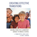 Creating Effective Transitions: Moving from the Elementary Grades to Middle School