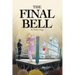 The Final Bell
