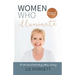 Women Who Illuminate- Liz Dowsett