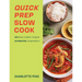 Quick Prep Slow Cook: 100 Slow Cooker Recipes, 10' Minutes Preparation
