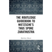 The Routledge Guidebook to Nietzsche's Thus Spoke Zarathustra