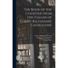 The Book of the Courtier From the Italian of Count Baldassare Castiglione