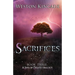 A Life of Death: Sacrifices