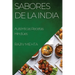 Sabores de la India: Auténticas Recetas Hindúes