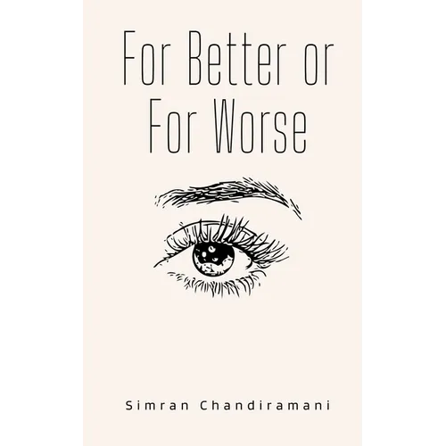 For Better or For Worse