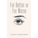 For Better or For Worse