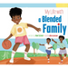 My Life with a Blended Family