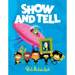 Show and Tell