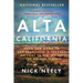 Alta California: From San Diego to San Francisco, a Journey on Foot to Rediscover the Golden State