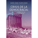 Crisis de la democracia: ¿En el umbral de la posdemocracia?