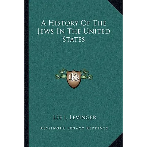 A History Of The Jews In The United States