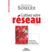 Cultivez votre réseau: Savoir-vivre et savoir-faire des réseauteurs