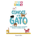 Conoce a Tu Gato (Meet Your Cat): Manual Para Cuidar Y Entender Mejor a Tu Amigo Felino (How to Take Care and Understand Your Feline Friend)