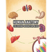 Human Anatomy Coloring Book For Kids: My First Human Body Parts And Human Anatomy Entertaining And Instructive Guide For 60 Human Body Parts Coloring