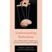 Understanding Radicalism: How It Affects What's Happening in Education and Its Impact on Students