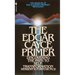 The Edgar Cayce Primer: Discovering the Path to Self Transformation