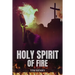 Holy Spirit of Fire