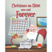 Christmas on time now and Forever