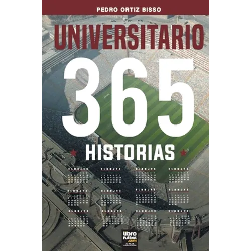 Universitario: 365 historias