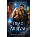 Dead on Arrival: An Urban Fantasy Story