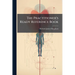 The Practitioner's Ready Reference Book: A Handy Guide in Office and Bedside Practice