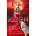 Reign of Blood: Book 17 of the Grey Wolves Series