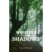 Whispers from the Shadows