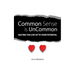 Common Sense Is Uncommon: Helping You Live up to Your Potential