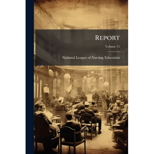 Report; Volume 15