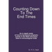 Counting DownThe End Times