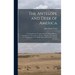 The Antelope and Deer of America: a Comprehensive Treatise Upon the Natural History, Including the Characteristics, Habits, Affinities, and Capacity f