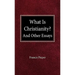 What is Christianity?