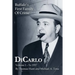 DiCarlo: Buffalo's First Family of Crime - Vol. I