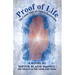 Proof of Life: The Untold Story of the Resurrection of Christ