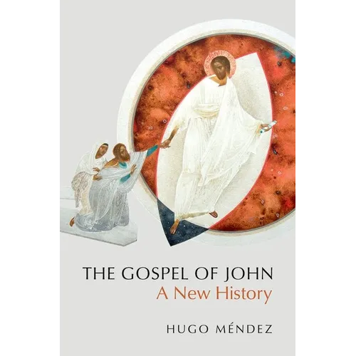 The Gospel of John: A New History